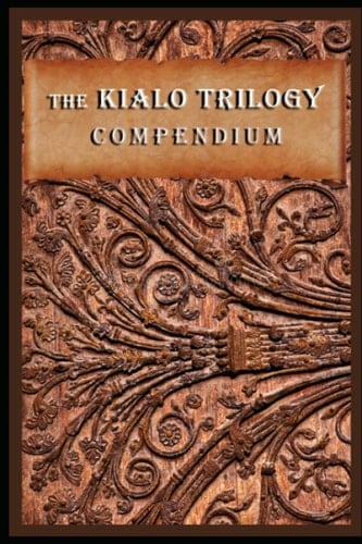 The Kialo Trilogy Compendium