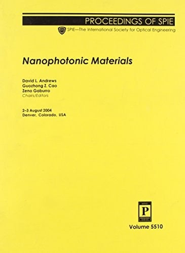 Nanophotonic Materials 2-3 August, 2004, Denver, Colorado, USA
