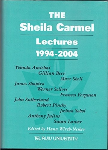 The Sheila Carmel lectures, 1994-2004