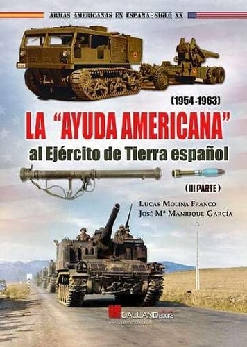 La "ayuda americana" al Ejército de Tierra español (1954-1963)