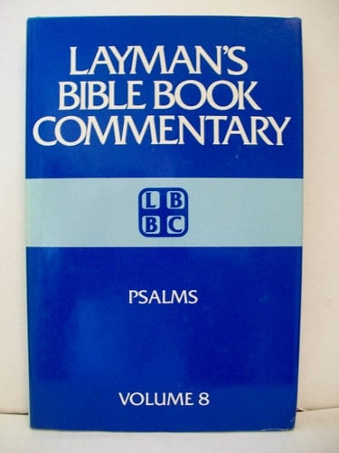 Layman's Bible Book Commentary: Psalms