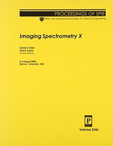 Imaging Spectrometry X 2-4 August, 2004, Denver, Colorado, USA