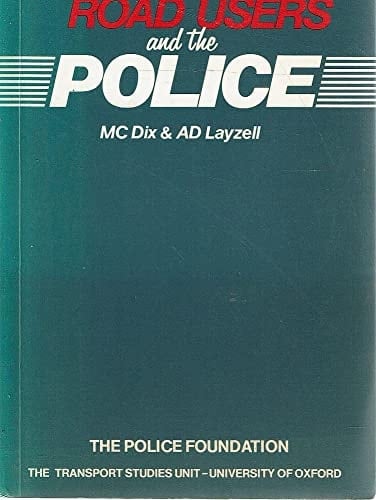Road Users and the Police