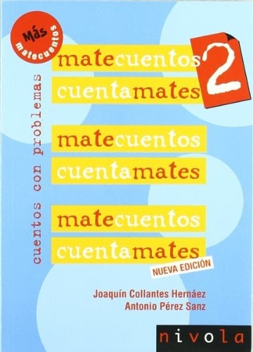 MATECUENTOS 2 Cuentamates. Cuentos con problemas