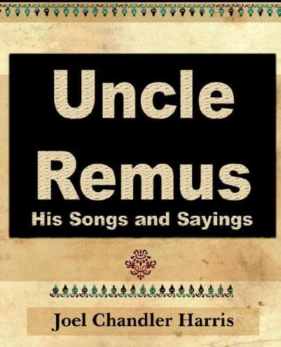 Uncle Remus His Songs and Sayings - 1921