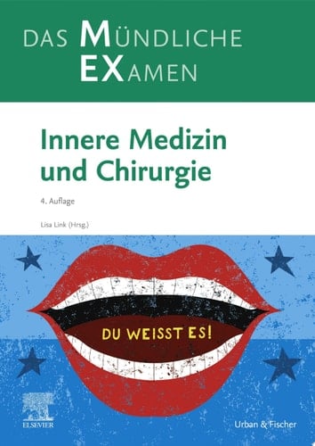 MEX Das Mündliche Examen Innere Medizin und Chirurgie
