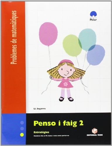 PENSO I FAIG 2. PROBLEMES DE MATEMATIQUES