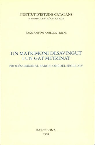 Un matrimoni desavingut i un gat metzinat procés criminal barceloní del segle XIV