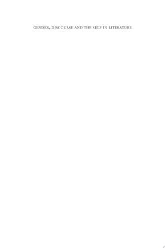 Gender, Discourse and the Self in the Literature Issues in Mainland China, Taiwan, and Hong Kong