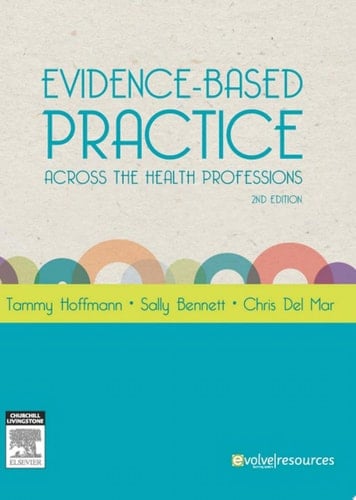 Evidence-Based Practice Across the Health Professions - E-Book