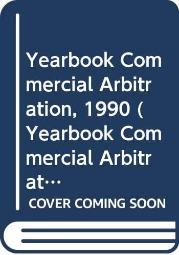 Yearbook Commercial Arbitration, 1990