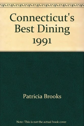 Connecticut's Best Dining, 1991