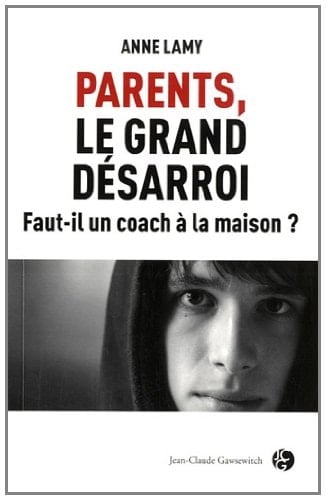 Parents, le grand désarroi faut-il un coach à la maison
