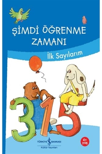 Simdi Ögrenme Zamani - Ilk Sayilarim