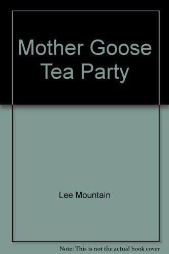 Mother Goose Tea Party