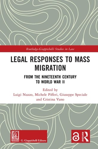 Legal Responses to Mass Migration From the Nineteenth Century to World War II
