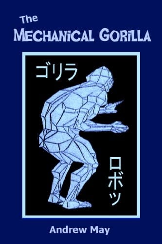 The Mechanical Gorilla