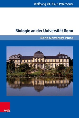 Biologie an der Universität Bonn eine 200-jährige Ideengeschichte