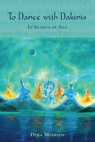 To Dance with Dakinis In Search of Self