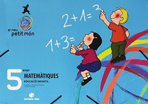 Matemàtiques, 5 anys Educació Infantil El Meu Petit Món