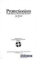 Protectionism: Trade Policy in Democratic Societies (AEI Studies, 436)