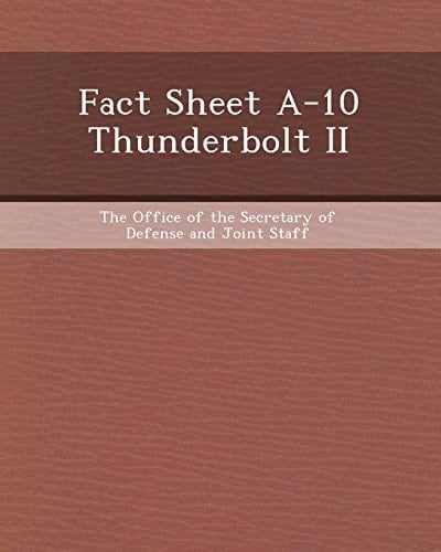 Fact Sheet A-10 Thunderbolt II