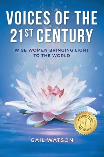 Voices of the 21st Century Wise Women Bringing Light to the World
