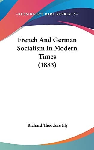 French And German Socialism In Modern Times (1883)