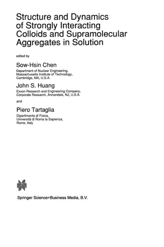 Structure and Dynamics of Strongly Interacting Colloids and Supramolecular Aggregates in Solution (Nato Science Series C:, 369)