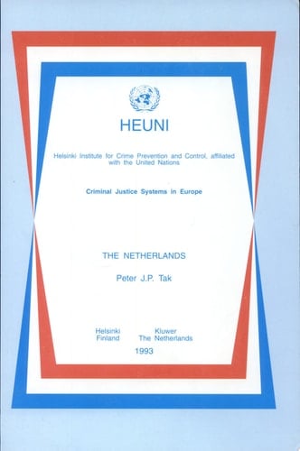 Criminal Justice Systems in Europe The Netherlands