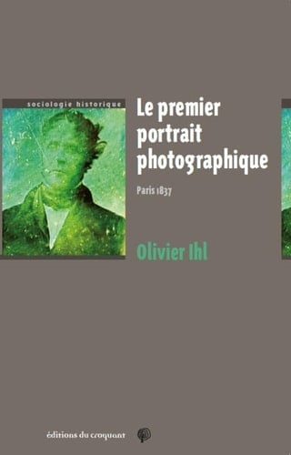 Le premier portrait photographique Paris 1837