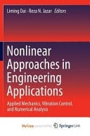 Nonlinear Approaches in Engineering Applications Applied Mechanics, Vibration Control, and Numerical Analysis