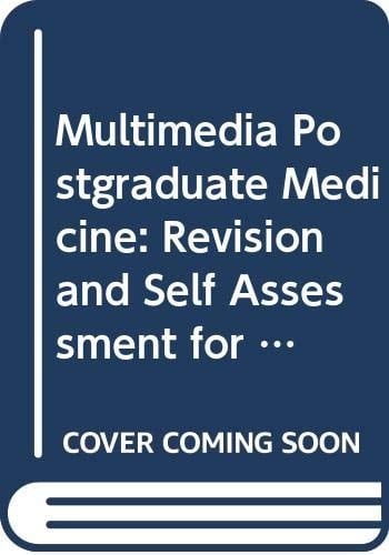 Multimedia Postgraduate Medicine: Revision and Self Assessment for the MRCP, Part 1