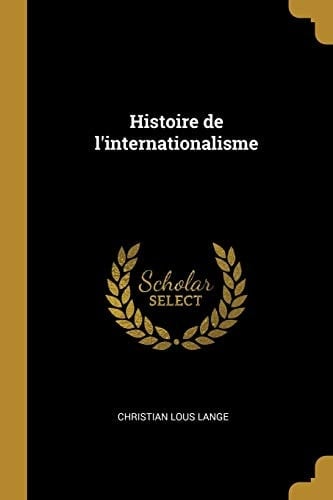 Histoire de L'Internationalisme