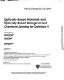 Optically Based Materials and Optically Based Biological and Chemical Sensing for Defence II (Proceedings of Spie)