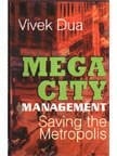 Megacity Management: Saving the Metropolis