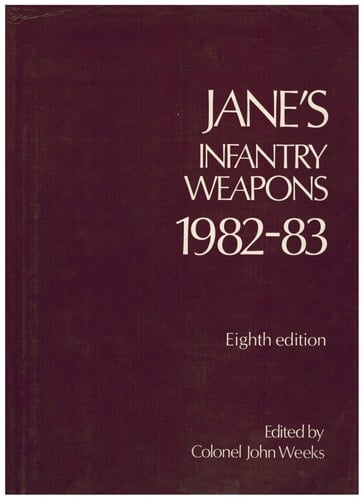 JANE'S infantry weapons, 1982-83. 8th ed
