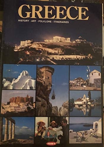 Greece History, Art, Folklore, Itineraries