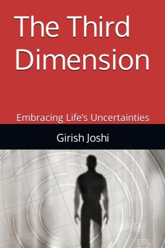 The Third Dimension: Embracing Life’s Uncertainties