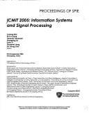 Icmit 2005: Information Systems and Signal Processing (Proceedings of Spie)