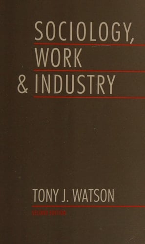Sociology, Work & Industry