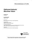 Optomechatronic Machine Vision (Proceedings of Spie)