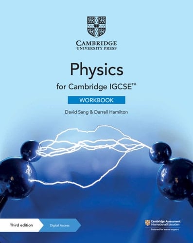 Cambridge IGCSE™ Physics Workbook with Digital Access (2 Years) (Cambridge International IGCSE)