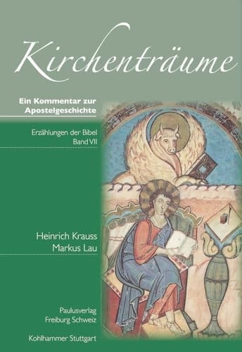 Kirchenträume ein kommentar zur Apostelgeschichte