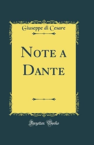 Note a Dante (Classic Reprint)