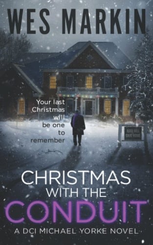 Christmas with the Conduit: A British Murder Mystery (A DCI Yorke Thriller)