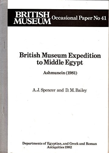 British Museum Expedition to Middle Egypt Ashmunein (1981)