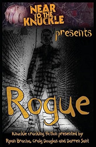Rogue A Near To The Knuckle Anthology