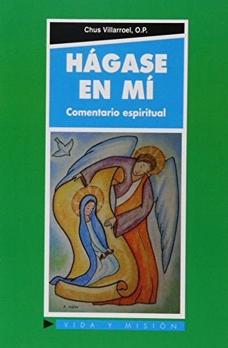 Hágase en mí Comentario espiritual