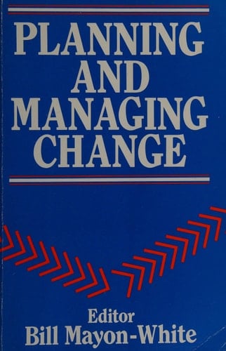 Planning and Managing Change A Reader